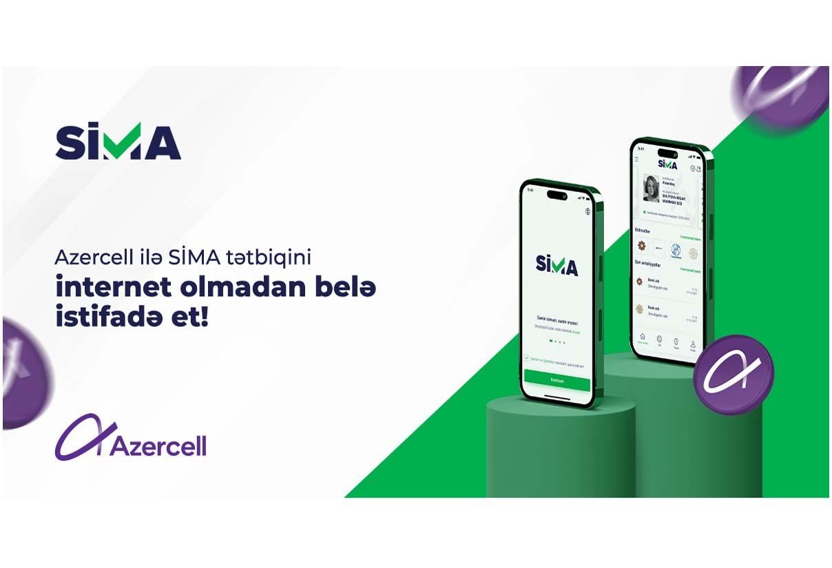 Azercell subscribers can use SİMA even without internet