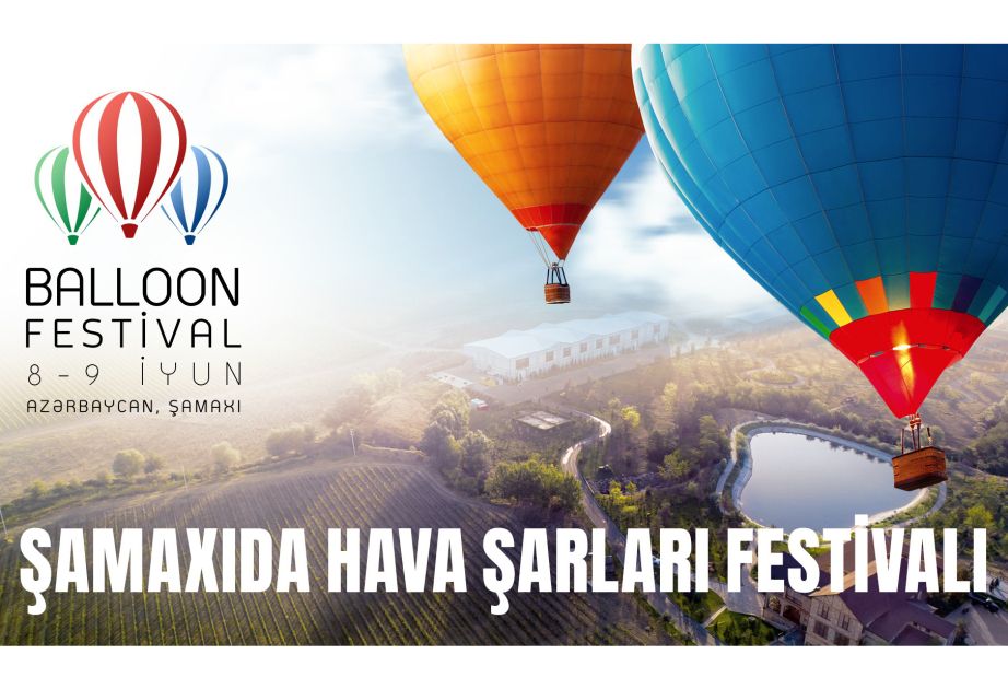 Shamakhi to host 2nd Balloon Festival