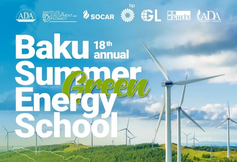 18th Baku Summer Energy School commences at ADA University