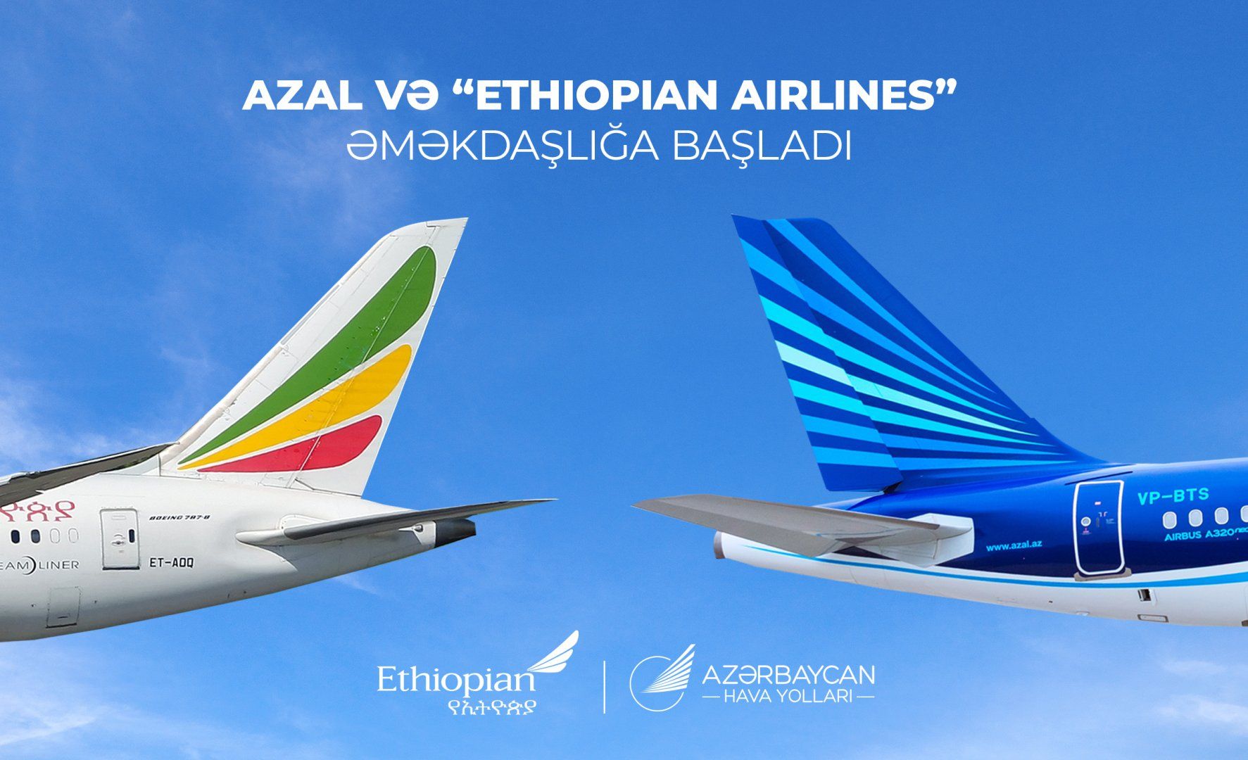 AZAL and Ethiopian Airlines announce partnership agreement