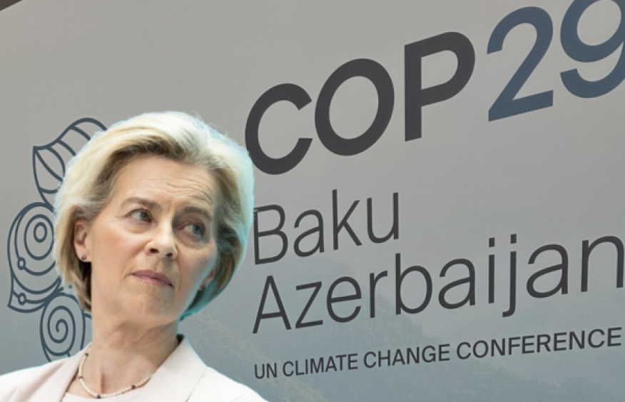 Ursula von der Leyen's absence in COP29 tarnishes nothing but EU’s prestige