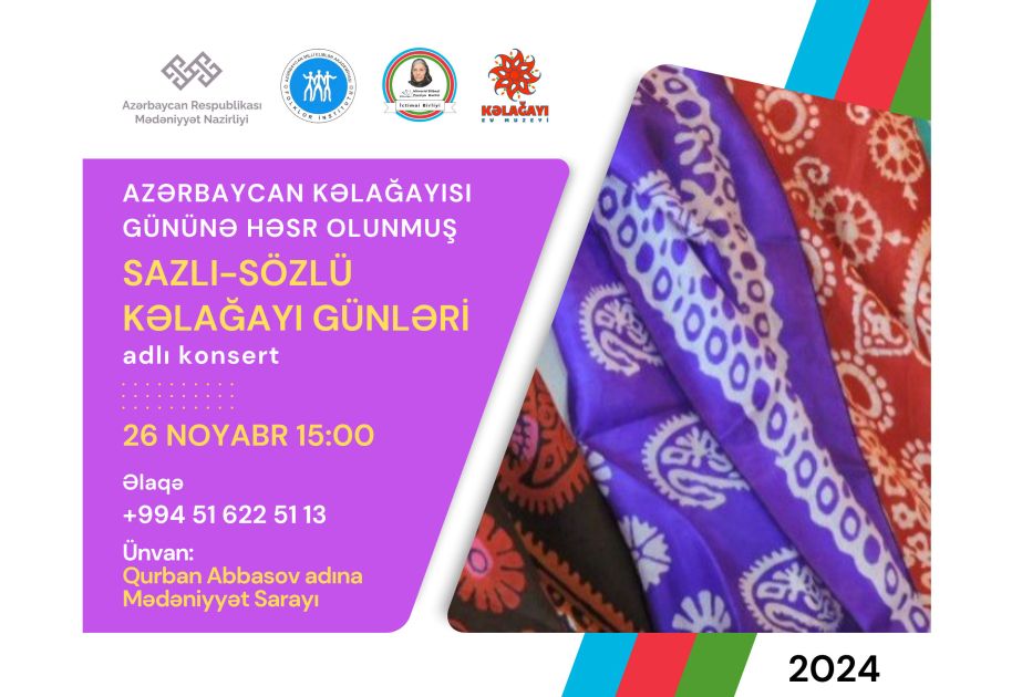 Concert to be held on occasion of Azerbaijan Kelaghayi Day