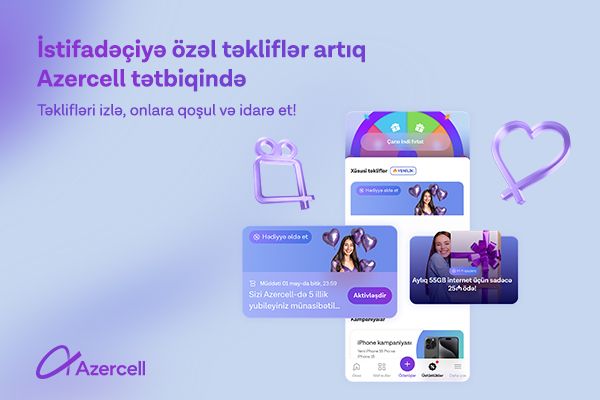 Personalized offers now available in Azercell App!